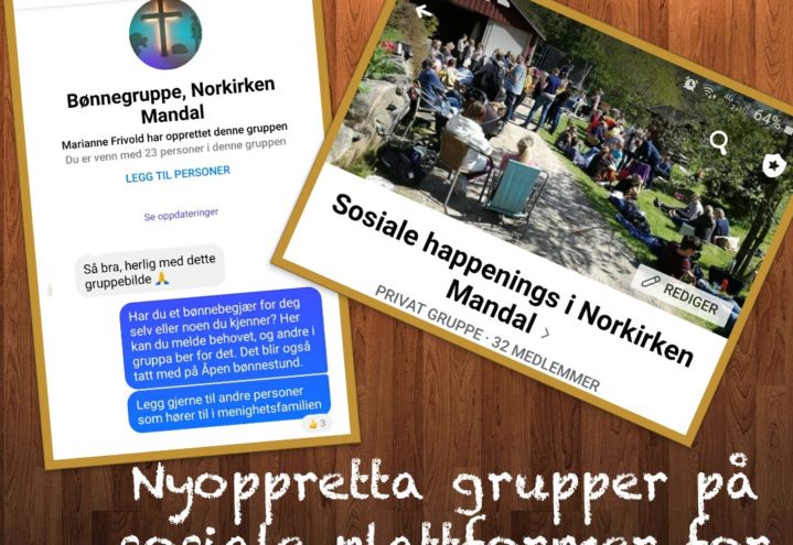 Nye grupper på sosiale medier for de som er med i Norkirken Mandal