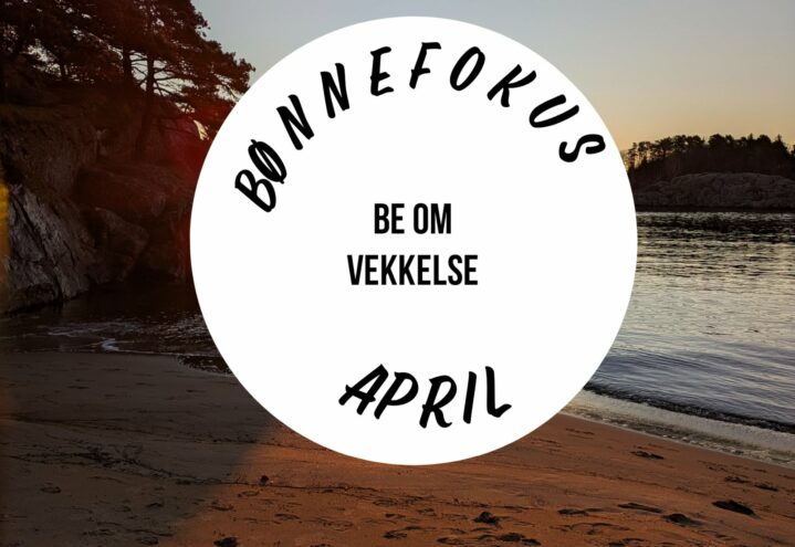 Månedens bønnefokus